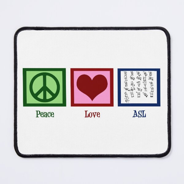 Item preview, Peace Love American Sign Language ASL designed and sold by Epic Love Designs.