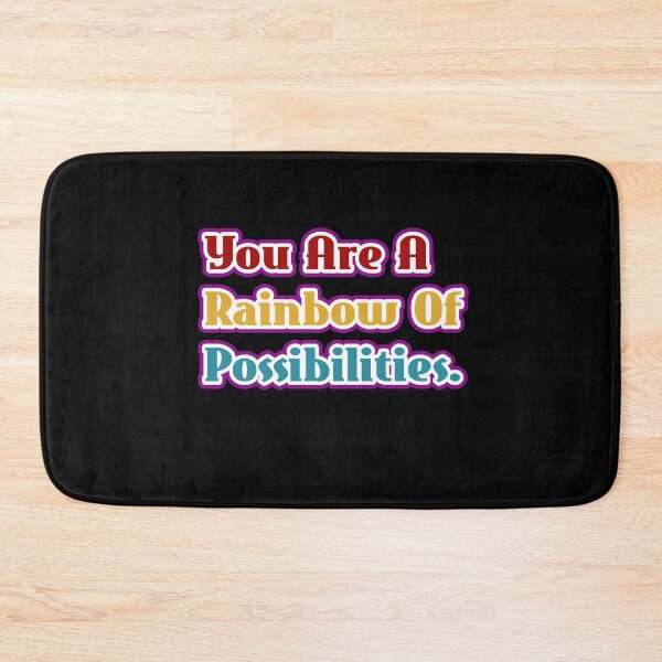 Item preview, You Are A Rainbow Of Possibilities designed and sold by EddMen.