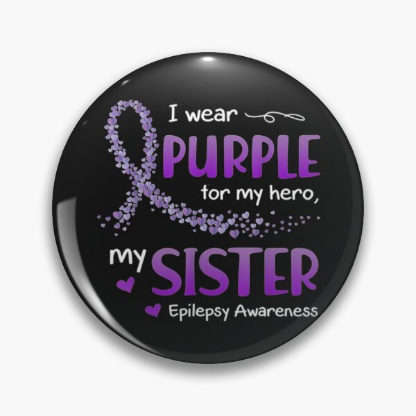 Item preview, Wear Purple For My Sister Epilepsy designed and sold by StarcyWol.