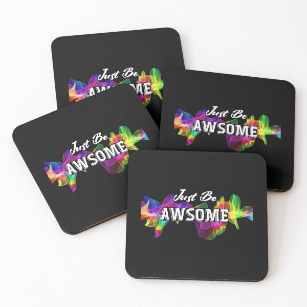 Item preview, JUST BE AWSOME T-shirt , quote t-shirt , t-shirt with saying designed and sold by LilaDiams.