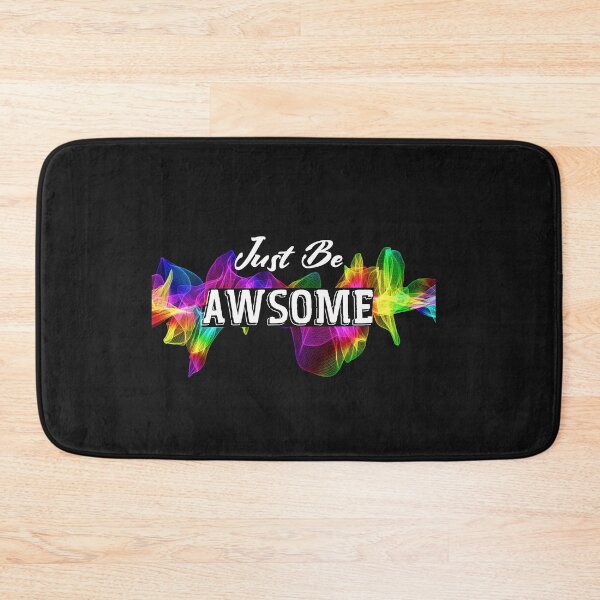 Item preview, JUST BE AWSOME T-shirt , quote t-shirt , t-shirt with saying designed and sold by LilaDiams.