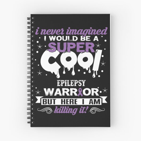Item preview, Never Imagined Cool Epilepsy Warrior killing designed and sold by StarcyWol.