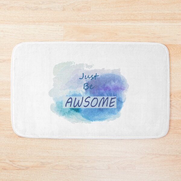 Item preview, JUST BE AWSOME T-shirt , quote t-shirt , t-shirt with saying designed and sold by LilaDiams.