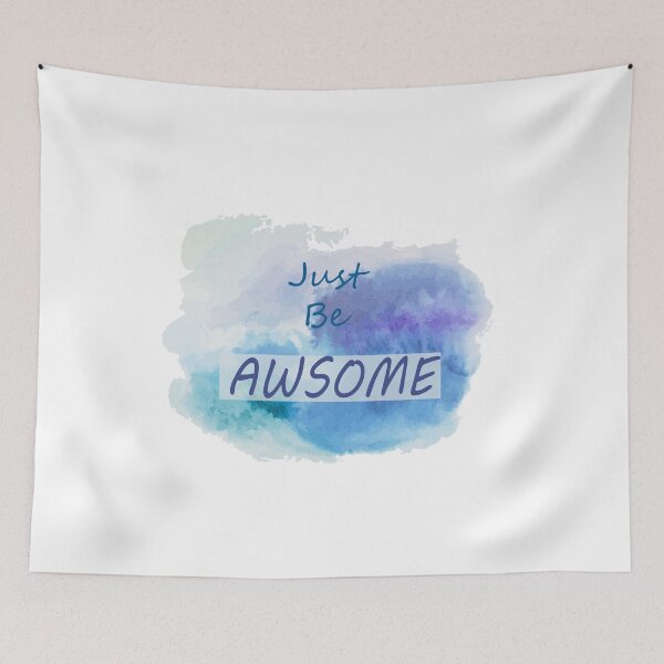 Item preview, JUST BE AWSOME T-shirt , quote t-shirt , t-shirt with saying designed and sold by LilaDiams.