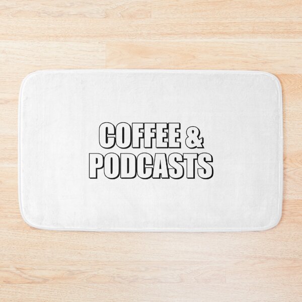 Item preview, Coffee and Podcasts designed and sold by Inspirationmotivation.