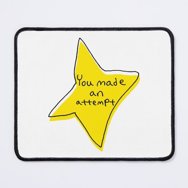 Item preview, You Made An Attempt - Yellow Star designed and sold by ajoymoon.