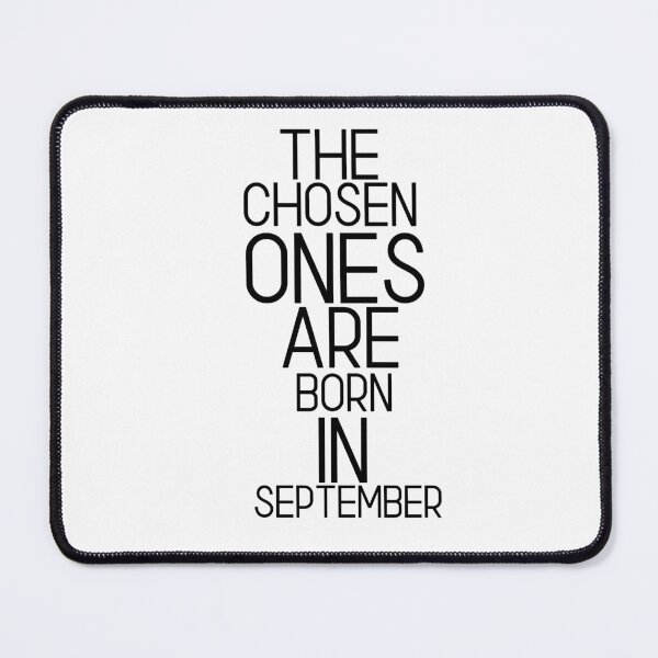 Item preview, Copy of THE CHOSEN ONES ARE BORN IN SEPTEMBER designed and sold by RetroPlaceee.