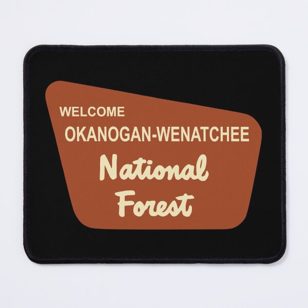 Item preview, Okanogan Wenatchee National Forest Sign Washington WA designed and sold by cangurojoe.