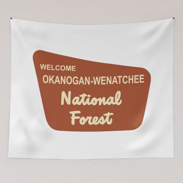 Item preview, Okanogan Wenatchee National Forest Sign Washington WA designed and sold by cangurojoe.