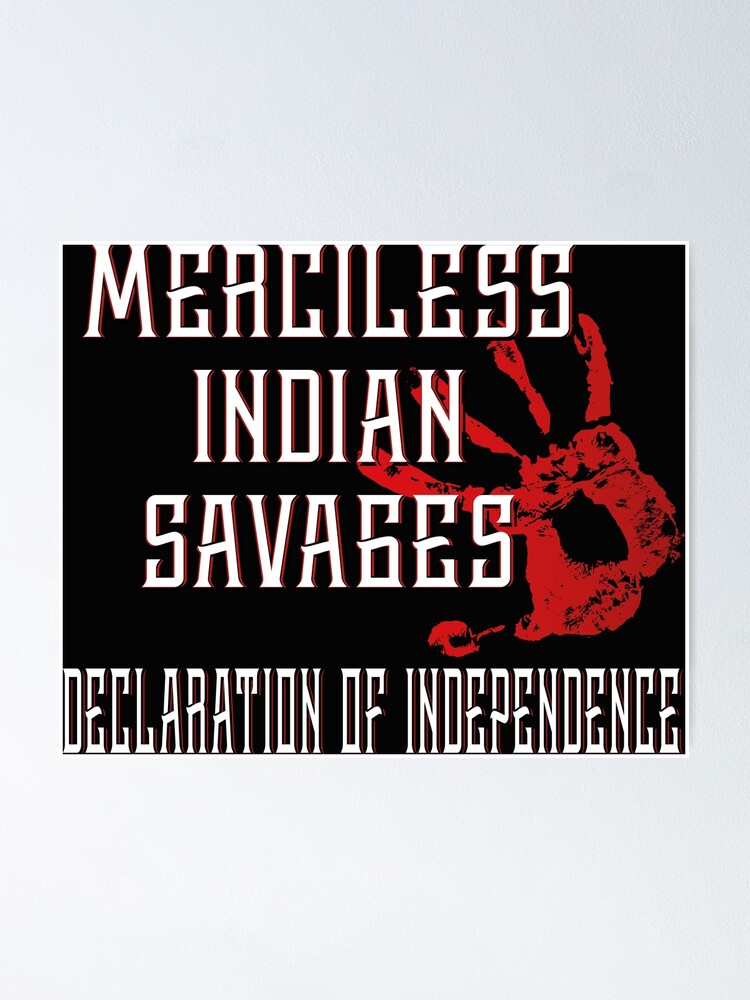 is merciless indian savages in the declaration of independence