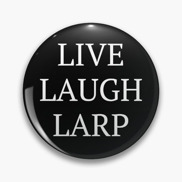 Item preview, Live Laugh Larp T-Shirt| Funny Sarcastic Larping Shirt designed and sold by Nada18.