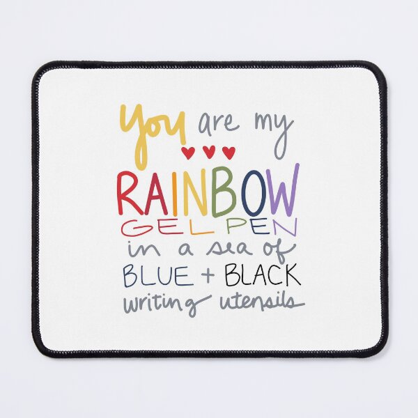Item preview, You are my rainbow gel pen in a sea of blue and black writing utensils designed and sold by ournaturalnest.