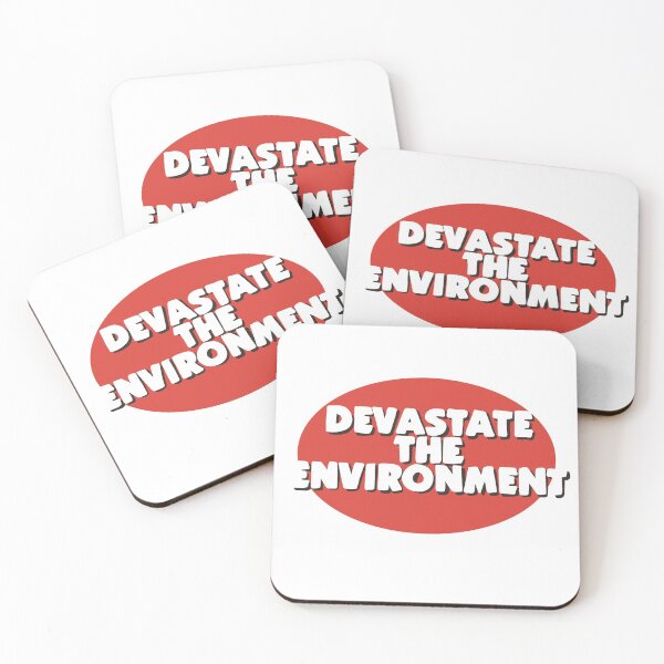 Item preview, Devastate the environment design for outdoorsy folk designed and sold by WildeandCo.