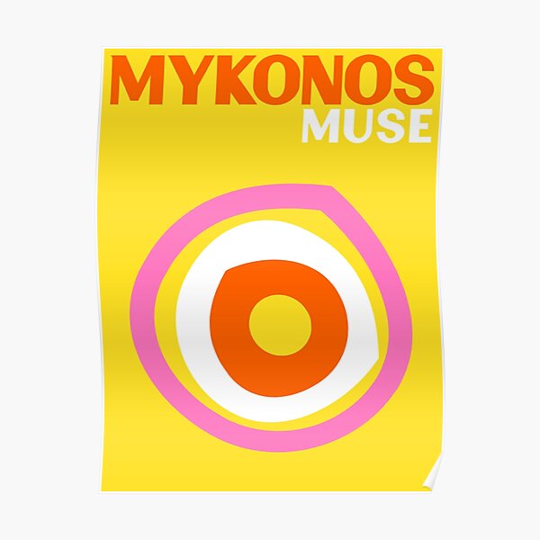 MYKONOS MUSE Poster
