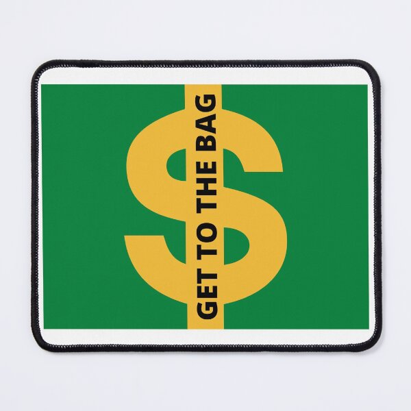 Item preview, Get To The Bag (Motivational) designed and sold by JustInThreadz.