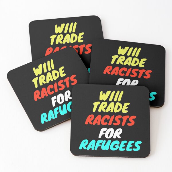 Item preview, Will Trade Racists For Refugees  designed and sold by Alan-NY.