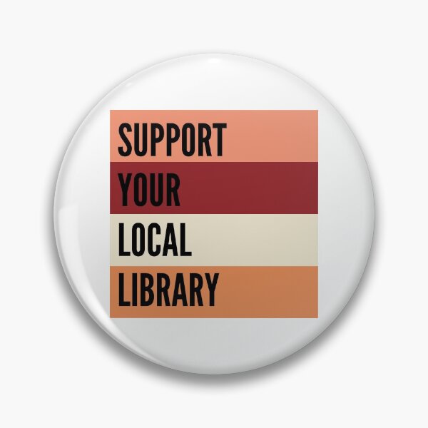 Item preview, Support Your Local Library designed and sold by WildeandCo.