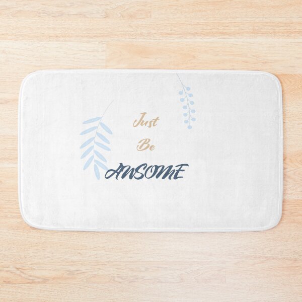 Item preview, JUST BE AWSOME T-shirt , quote t-shirt , t-shirt with saying designed and sold by LilaDiams.