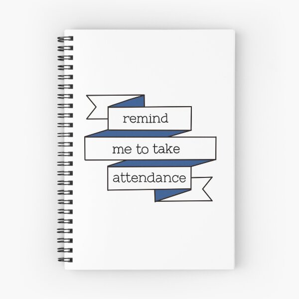 Item preview, Remind me to take attendance banner design  designed and sold by WildeandCo.