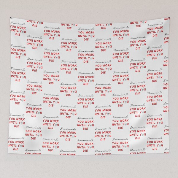 Item preview, "Dreams are a lie. You work until you die." designed and sold by ContTraders.