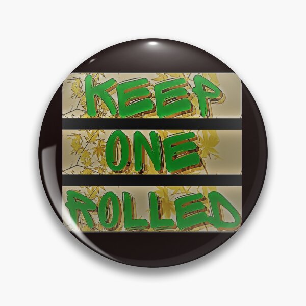 Artikelvorschau, BEHALTEN SIE EINEN ROLLED Cannatees entworfen und verkauft von jmed70.