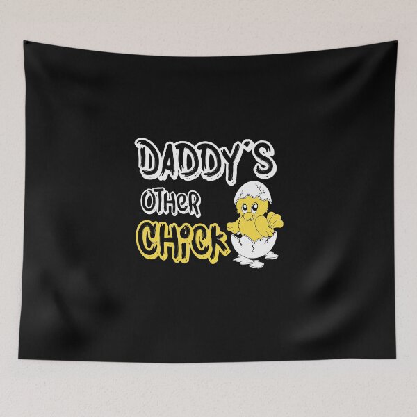 Item preview, Daddy's other chick designed and sold by Zexten.