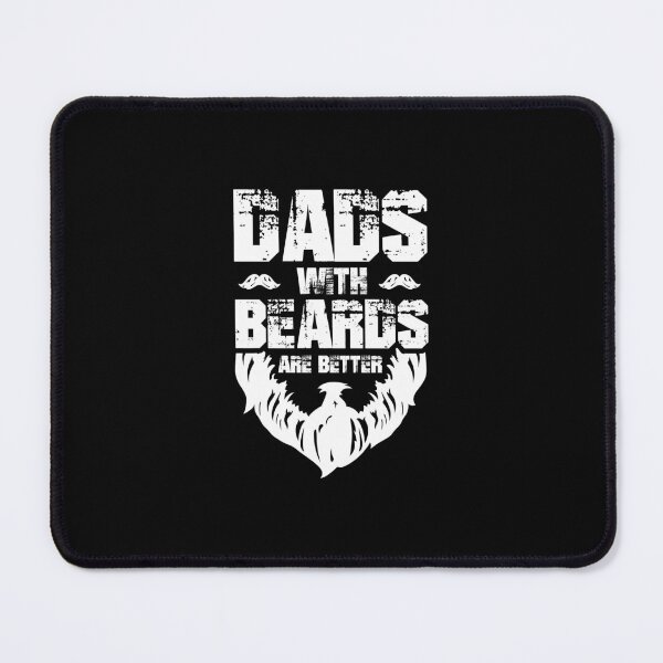 Item preview, Dads with beards are better designed and sold by Zexten.