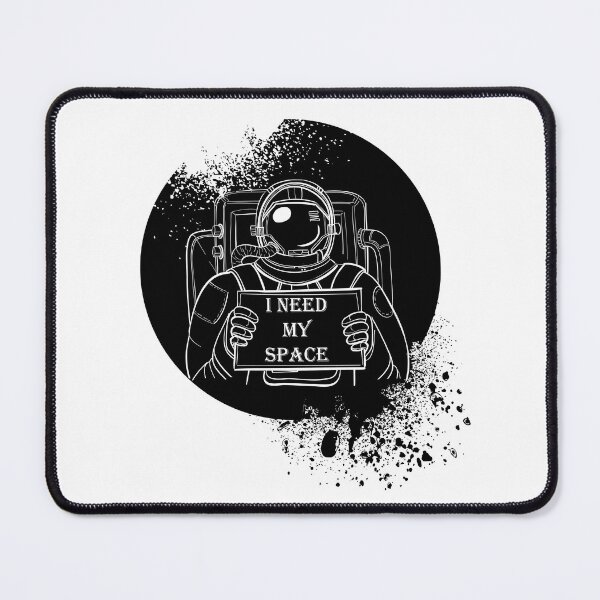 Item preview, I NEED MY SPACE designed and sold by mouad naouiri.