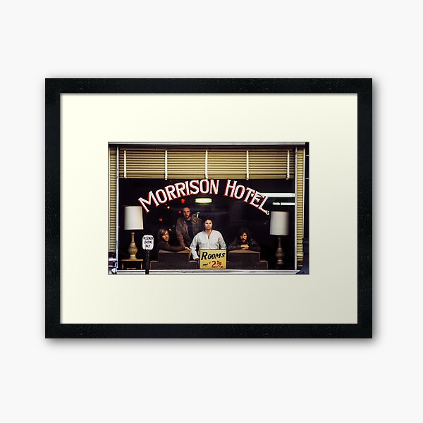 Morrison Hotel -  Framed Art Print