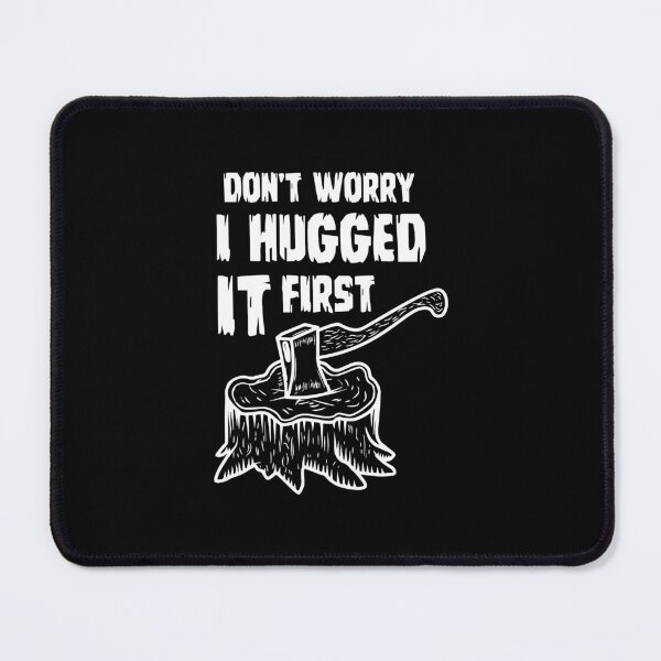 Item preview, Don't worry i hugged it first designed and sold by Zexten.