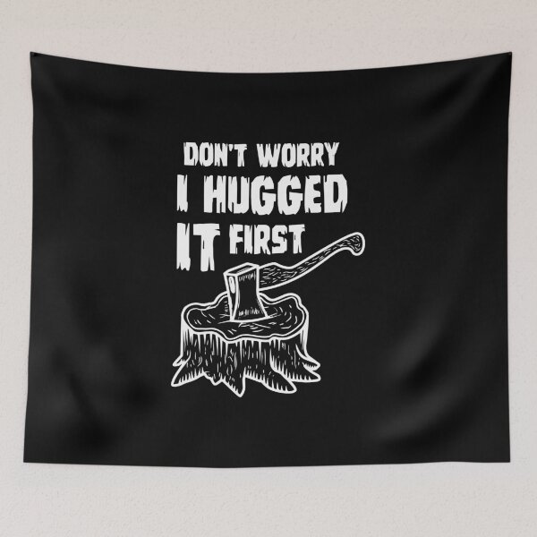 Item preview, Don't worry i hugged it first designed and sold by Zexten.