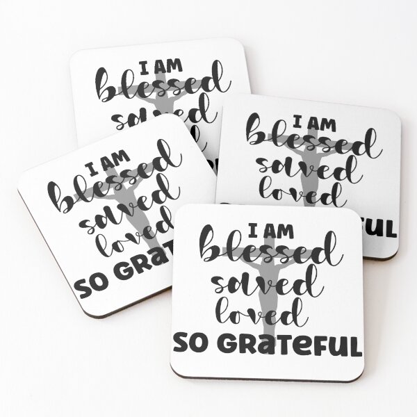 Item preview, I am blessed saved loved so grateful design designed and sold by FayNdesigns.