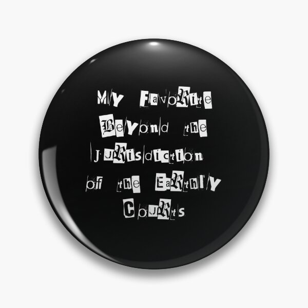 Item preview, My Favorite Beyond the Jurisdiction of the Earthly Courts designed and sold by InkThinkArt.