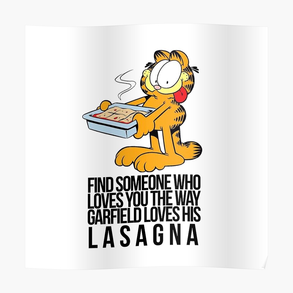 "Garfield and his lasagna" Poster by BeckaJane Redbubble