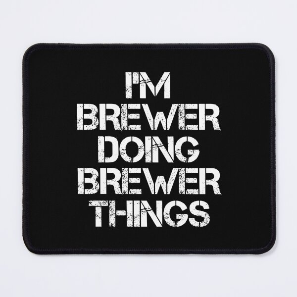 Item preview, Brewer Name T Shirt - I'm Brewer Doing Brewer Things Name Gift Item Tee designed and sold by learkemili.