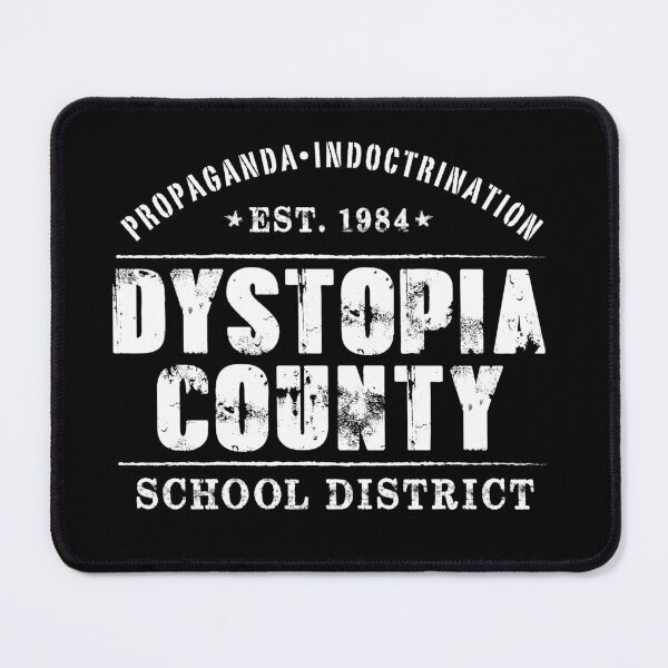 Item preview, Dystopia County School Board designed and sold by twHistory.