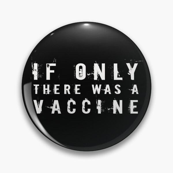 Item preview, If Only There Was a Vaccine designed and sold by MOP-tees.