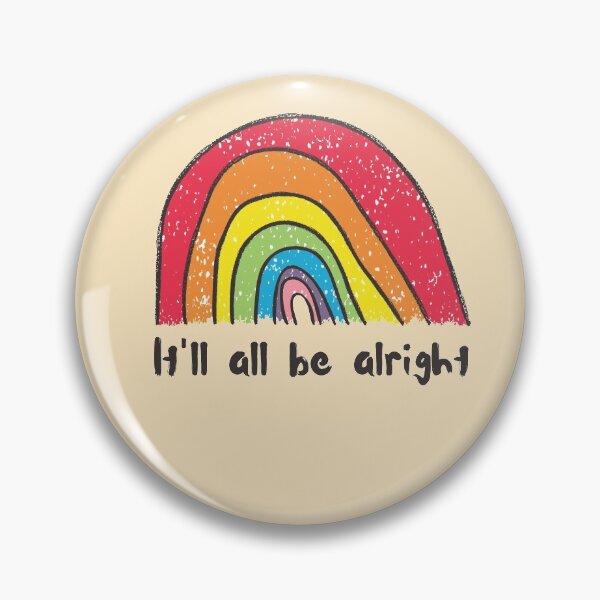 Item preview, It'll all be alright the rainbow is coming-Rise up designed and sold by Red-ElYoubi.