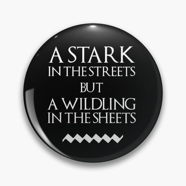 Artikelvorschau, Ein Stark in den Straßen, aber ein Wildling in den Laken entworfen und verkauft von Shirtnise.