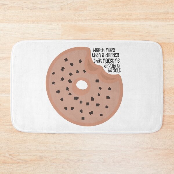 Item preview, Worth More Than a Disease That Makes Me Afraid of Bagels designed and sold by GrellenDraws.