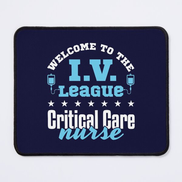 Item preview, Welcome to the I.V. League Critical Care Nurse designed and sold by jaygo.