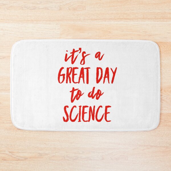 Item preview, It’s a great day to do science in red font on white background designed and sold by UncleStuScience.