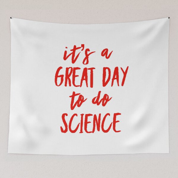 Item preview, It’s a great day to do science in red font on white background designed and sold by UncleStuScience.