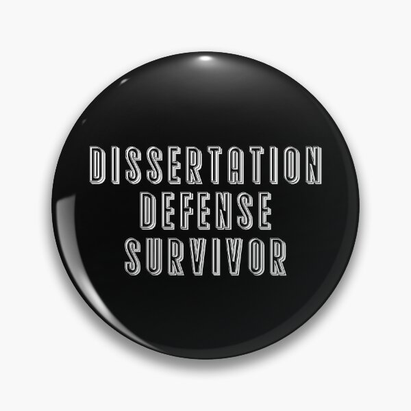 Item preview, DISSERTATION DEFENSE SURVIVOR  designed and sold by hichametta.
