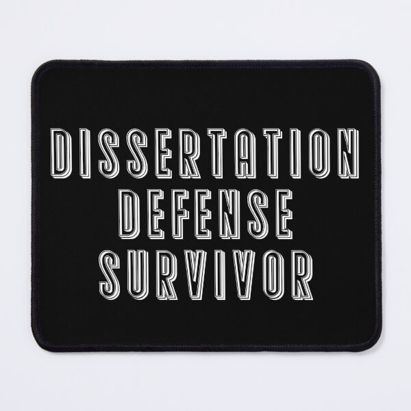 Item preview, DISSERTATION DEFENSE SURVIVOR  designed and sold by hichametta.
