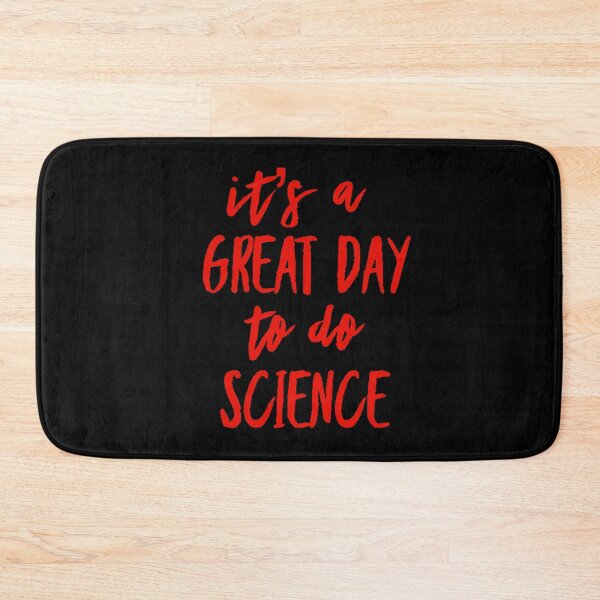 Item preview, It’s a great day to do science in red font on black background designed and sold by UncleStuScience.