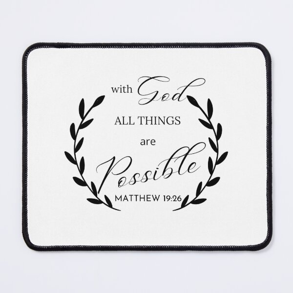 Item preview, Matthew 19:26 designed and sold by Godsgoodness.