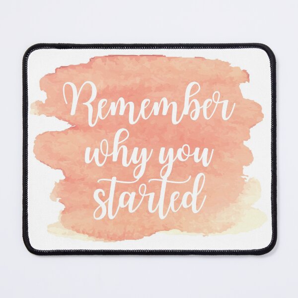 Item preview, Remember why you started - Pink Watercolor designed and sold by KarolinaPaz.