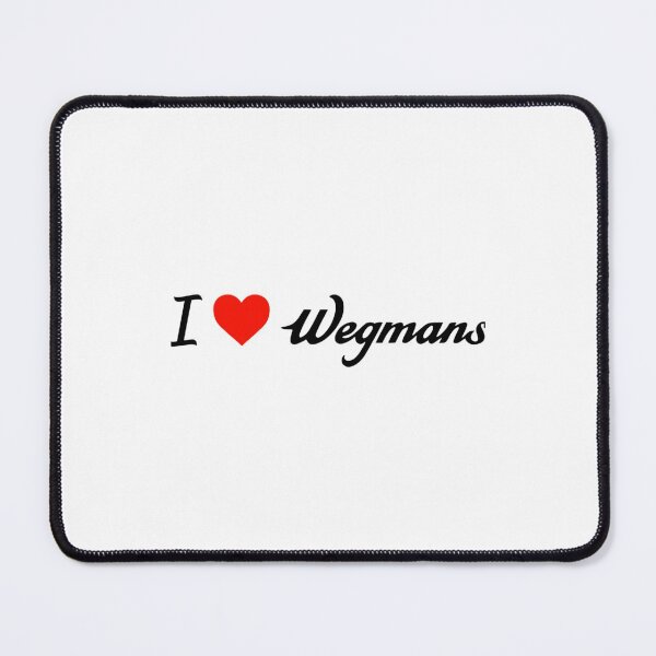 Item preview, I love wegmans  designed and sold by dorisciciline.
