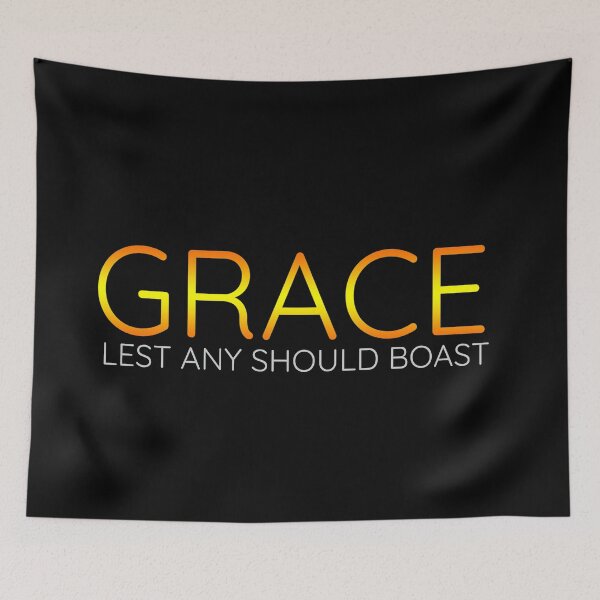 Item preview, Grace lest Any Should Boast designed and sold by ChristianLife.